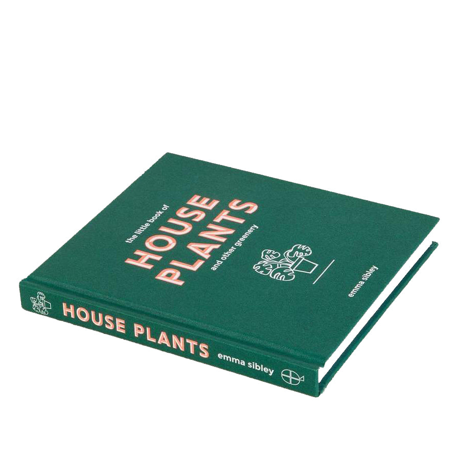 The Little Book of House Plants and Other Greenery
